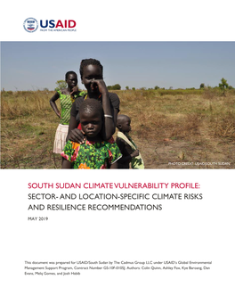 South Sudan Climate Vulnerability Profile: Sector- and Location-Specific Climate Risks and Resilience Recommendations