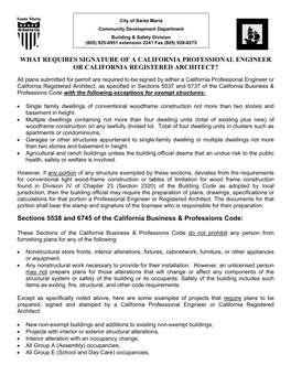 WHAT REQUIRES SIGNATURE of a CALIFORNIA PROFESSIONAL ENGINEER OR CALIFORNIA REGISTERED ARCHITECT? Sections 5538 and 6745 Of