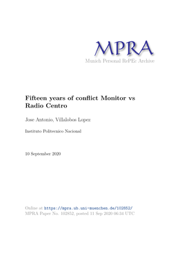 Fifteen Years of Conflict Monitor Vs Radio Centro