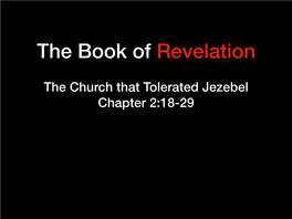 Revelation 2 12-17 the Church That Tolerated Jezebel