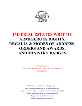 Imperial Estates Writ #18 Armigerous Rights, Regalia & Modes of Address, Orders and Awards, and Ministry Badges