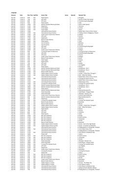 Language: Channel Date Plan Time Subtitle Series Title Series Episode