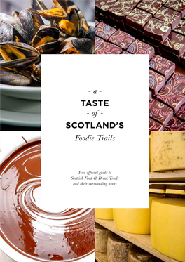 a - TASTE - of - SCOTLAND’S Foodie Trails