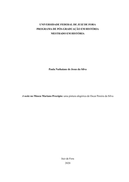 UNIVERSIDADE FEDERAL DE JUIZ DE FORA PROGRAMA DE PÓS-GRADUAÇÃO EM HISTÓRIA MESTRADO EM HISTÓRIA Paula Nathaiane De Jesus Da