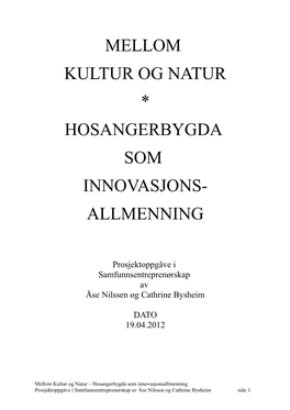 Mellom Kultur Og Natur * Hosangerbygda Som Innovasjons- Allmenning