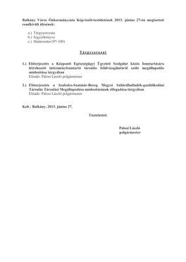 Balkány Város Önkormányzata Képviselő-Testületének 2013. Június