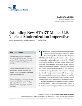 Extending New START Makes U.S. Nuclear Modernization Imperative Patty-Jane Geller and Rebeccah L