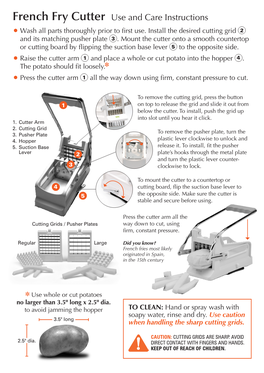 French Fry Cutter Use and Care Instructions • Wash All Parts Thoroughly Prior to First Use