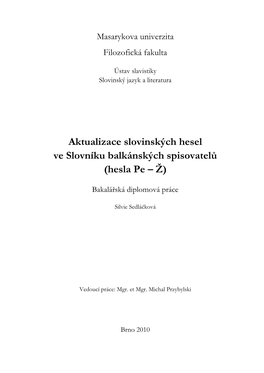 Aktualizace Slovinských Hesel Ve Slovníku Balkánských Spisovatelů (Hesla Pe – Ţ)