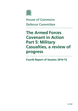 The Armed Forces Covenant in Action Part 5: Military Casualties, a Review of Progress