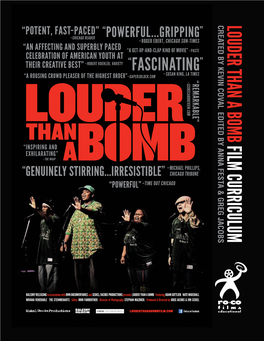 LOUDER THAN a BOMB FILM CURRICULUM E Dited B Y a Nna Festa & Gre G Ja C Obs