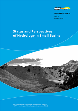 Status and Perspectives of Hydrology in Small Basins