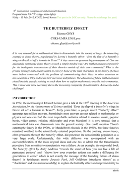 THE BUTTERFLY EFFECT Étienne GHYS CNRS-UMPA ENS Lyon Etienne.Ghys@Ens-Lyon.Fr