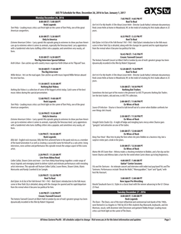 AXS TV Schedule for Mon. December 26, 2016 to Sun. January 1, 2017 Monday December 26, 2016 Tuesday December 27, 2016