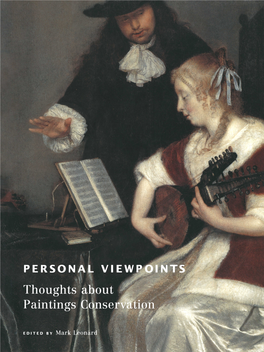 Thoughts About Paintings Conservation This Page Intentionally Left Blank Personal Viewpoints
