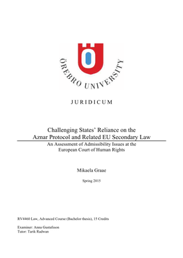 Challenging States' Reliance on the Aznar Protocol and Related EU