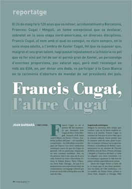 Reportatge FRANCIS CUGAT, L’ALTRE CUGAT