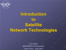 Introduction to Satellite Network Technologies