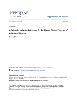 A Rejoinder to Lester Brickman: on the Theory Class's Theories of Asbestos Litigation