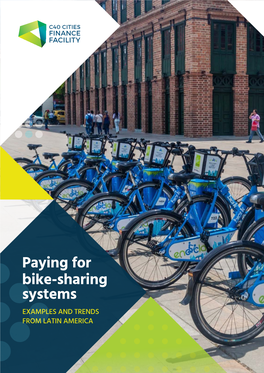 Paying for Bike-Sharing Systems EXAMPLES and TRENDS from LATIN AMERICA Introduction