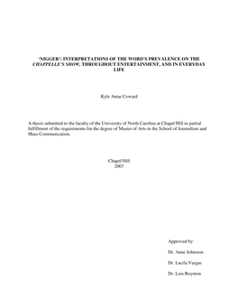 Nigger’ : Interpretations of the Word’S Prevalence on the Chappelle’S Show, Throughout Entertainment, and in Everyday Life