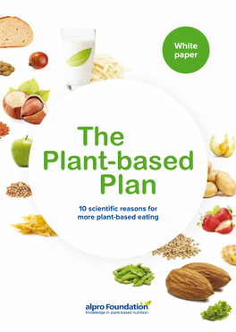 The Plant-Based Plan 10 Scientiﬁ C Reasons for More Plant-Based Eating