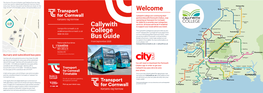 Callywith College Bus Guide Welcome