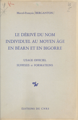 Le Dérivé Du Nom Individuel Au Moyen Âge En Béarn Et En Bigorre