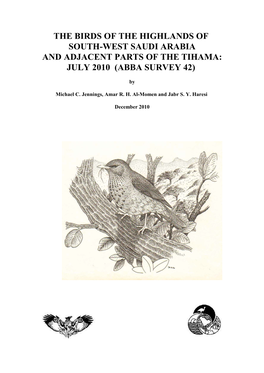 The Birds of the Highlands of South-West Saudi Arabia and Adjacent Parts of the Tihama: July 2010 (Abba Survey 42)