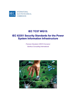 IEC 62351 Security Standards for the Power System Information Infrastructure
