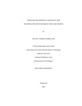 NEED for TRANSITIONAL GUIDANCE and TRAINING for NEW PASTORS in the CME CHURCH Under the Direction of David Hull, D.Min., Supervisor