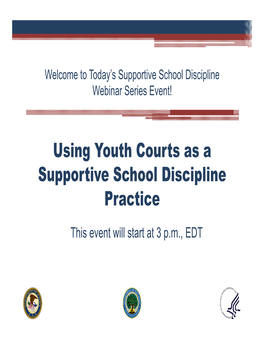 Using Youth Courts As a Supportive School Discipline Practice