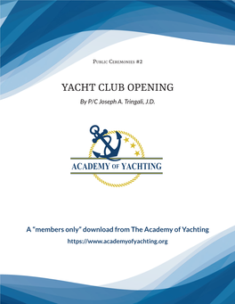 YACHT CLUB OPENING by P/C Joseph A