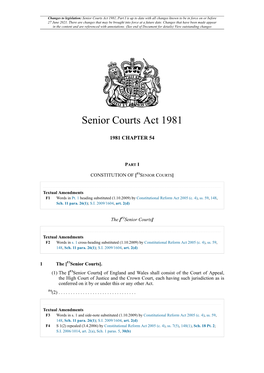 Senior Courts Act 1981, Part I Is up to Date with All Changes Known to Be in Force on Or Before 27 June 2021