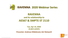 RAVENNA AES67 & SMPTE ST 2110 2020 Webinar Series