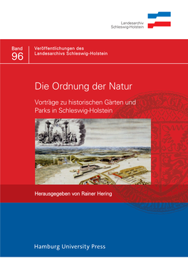 Die Ordnung Der Natur: Vorträge Zu Historischen Gärten Und Parks In
