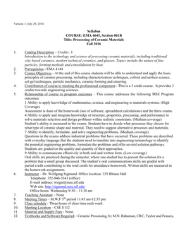 COURSE: EMA 4645, Section 061B Title: Processing of Ceramic Materials Fall 2016