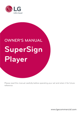 OWNER's MANUAL Supersign Player