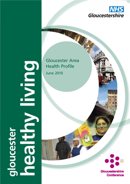 Gloucester Area Health Profile June 2010 Gloucester Healthy Living