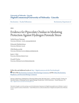 Evidence for Pipecolate Oxidase in Mediating Protection Against Hydrogen Peroxide Stress Sathish Kumar Natarajan University of Nebraska - Lincoln, Snatarajan2@Unl.Edu