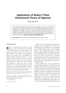 Implications of Barber's Three Dimensional Theory of Hypnosis