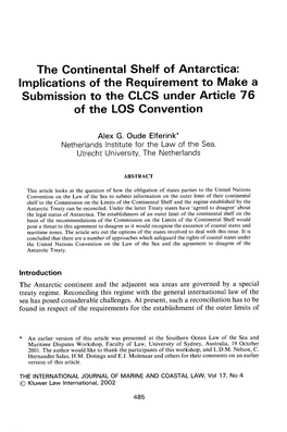 The Continental Shelf of Antarctica: Implications of the Requirement to Make a Submission to the CLCS Under Article 76 of the LOS Convention