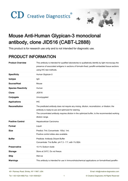 Mouse Anti-Human Glypican-3 Monoclonal Antibody, Clone JID516 (CABT-L2888) This Product Is for Research Use Only and Is Not Intended for Diagnostic Use