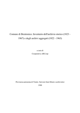 Comune Di Brentonico. Inventario Dell'archivio Storico (1823 - 1967) E Degli Archivi Aggregati (1922 - 1963)