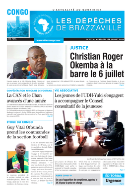 Christian Roger Okemba À La Barre Le 6 Juillet