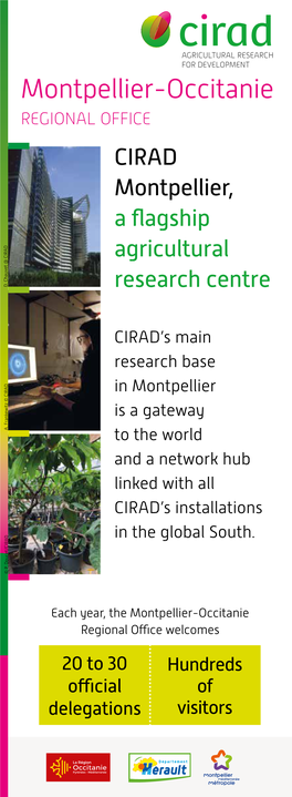 Montpellier-Occitanie REGIONAL OFFICE CIRAD Montpellier, a Flagship Agricultural