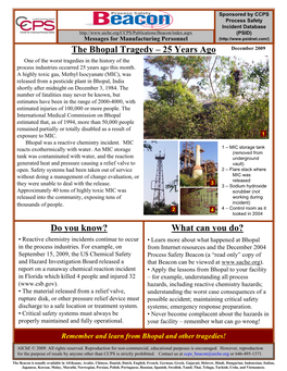 The Bhopal Tragedy – 25 Years Ago December 2009 One of the Worst Tragedies in the History of the Process Industries Occurred 25 Years Ago This Month