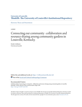 Collaboration and Resource Sharing Among Community Gardens in Louisville, Kentucky. Emily Goldstein University of Louisville