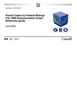 Postal Codes by Federal Ridings File 1996 Representation Order, Reference Guide