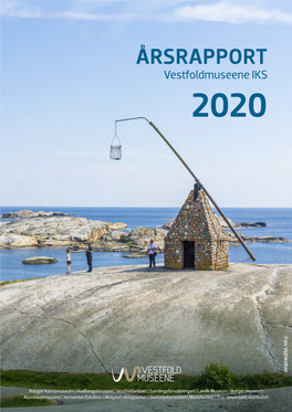 ÅRSRAPPORT Vestfoldmuseene IKS 2020 Foto: Visitvestfold